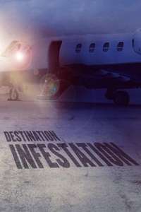 Destination: Infestation - Poster