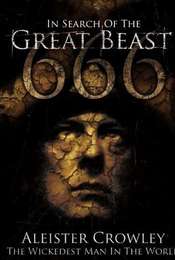 In Search of the Great Beast 666: Aleister Crowley