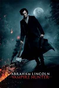 Abraham Lincoln: Vampire Hunter - Poster