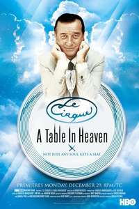 Le Cirque: A Table in Heaven - Poster