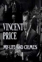 Vincent Price: My Life and Crimes
