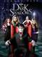 Dark Shadows