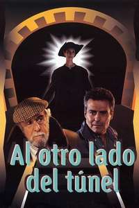 On the Far Side of the Tunnel - Poster
