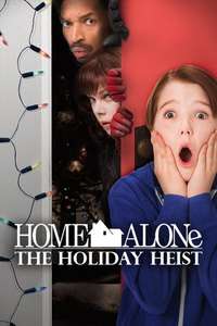 Home Alone: The Holiday Heist - Posters