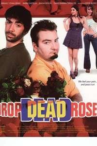 Drop Dead Roses - Poster