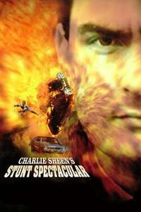 Charlie Sheen's Stunts Spectacular - Poster