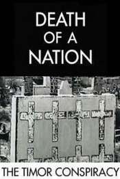 Death of a Nation - The Timor Conspiracy