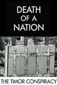 Death of a Nation - The Timor Conspiracy - Poster