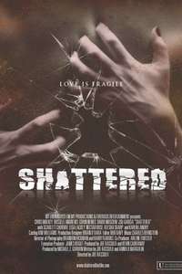 Shattered! - Poster