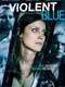 Violent Blue