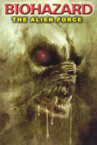 Biohazard: The Alien Force - Poster