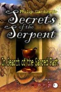 Secrets of the Serpent: In Search of the Sacred Past - Poster