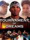 Tournament of Dreams