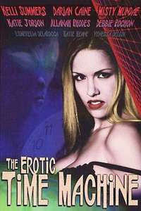 The Erotic Time Machine - Poster