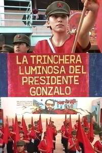 The Shining Trench of Chairman Gonzalo - Poster