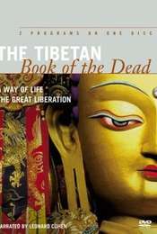 The Tibetan Book of the Dead: A Way of Life