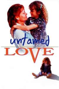Untamed Love - Poster