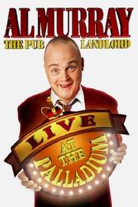 Al Murray  The Pub Landlord - Live At The Palladium - Poster
