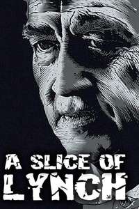 A Slice of Lynch - Poster