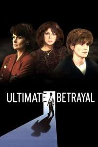 Ultimate Betrayal - Poster