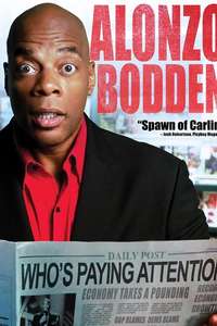 Alonzo Bodden: Who's Paying Attention - Poster