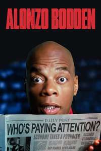 Alonzo Bodden: Who's Paying Attention - Poster
