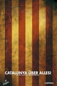 Catalunya über alles! - Poster