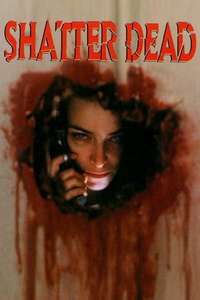 Shatter Dead - Poster