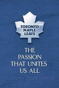 Toronto Maple Leafs Forever: The Tradition of the Toronto Maple Leafs - Poster