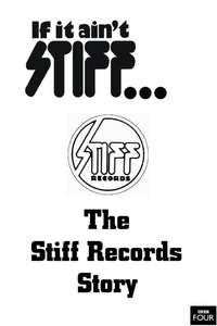 If It Ain't Stiff: The Stiff Records Story - Poster