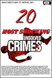 20 Most Shocking Unsolved Crimes - Poster