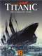 Titanic: The Complete Story