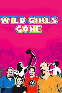 Wild Girls Gone - Poster