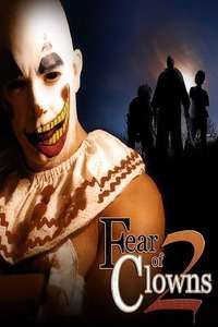 Fear of Clowns 2 - Poster