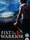 Fist of the Warrior