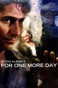 Mitch Albom's For One More Day - Poster