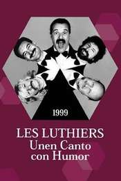 Les Luthiers: Unen Canto con Humor