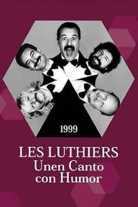 Les Luthiers: Unen Canto con Humor - Poster