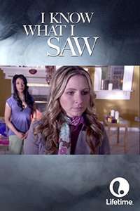 I Know What I Saw - Poster