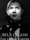 Bela Lugosi: The Fallen Vampire