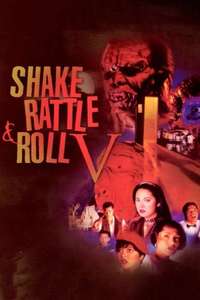 Shake  Rattle & Roll V - Poster