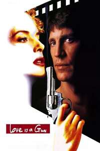 Love Is a Gun - Poster
