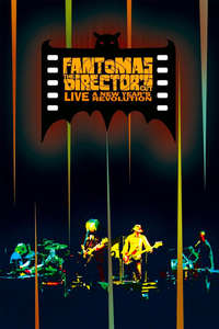 Fantômas - The Director's Cut Live: A New Year's Revolution - Poster