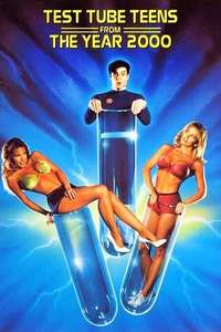Test Tube Teens from the Year 2000 - Poster