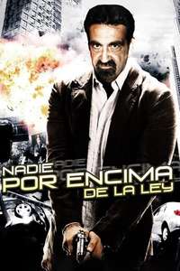 Nadie por encima de la ley - Poster