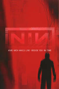 Nine Inch Nails: Beside You in Time - Poster