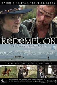 Redemption: For Robbing the Dead - Poster