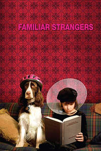Familiar Strangers - Poster