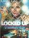 Locked Up: A Mother’s Rage