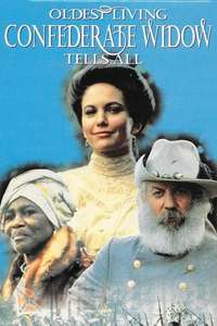 Oldest Living Confederate Widow Tells All - Poster